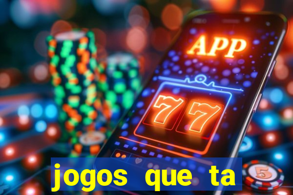 jogos que ta pagando dinheiro